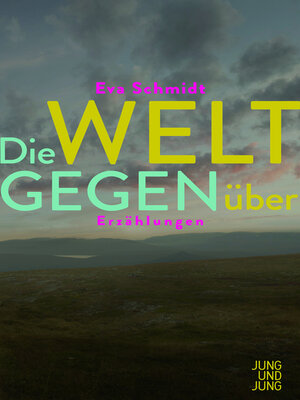 cover image of Die Welt gegenüber